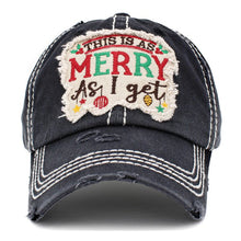 Load image into Gallery viewer, This is as Merry as I Get
