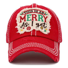 Load image into Gallery viewer, This is as Merry as I Get
